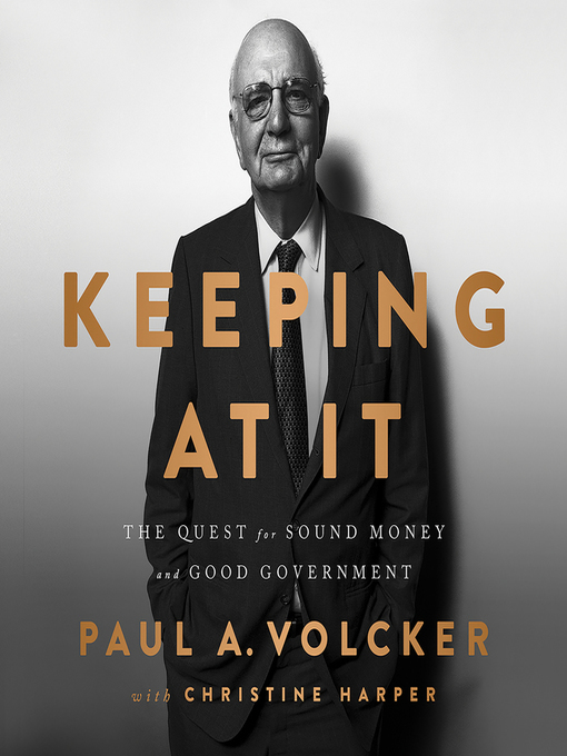 Title details for Keeping At It by Paul A Volcker - Wait list